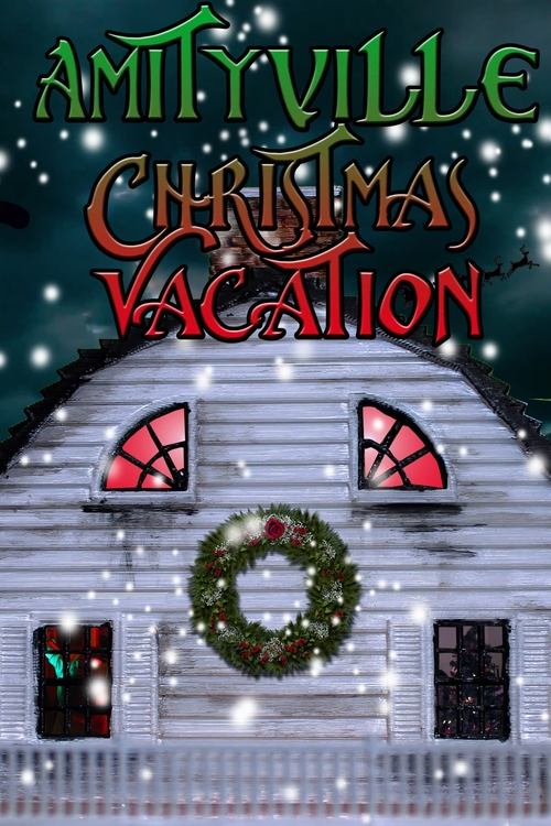 Amityville Christmas Vacation постер