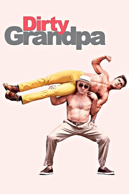 Dirty Grandpa постер