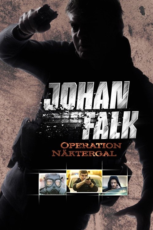 Johan Falk: Operation Näktergal постер