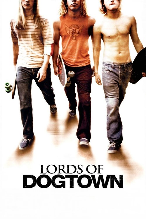 Lords of Dogtown постер