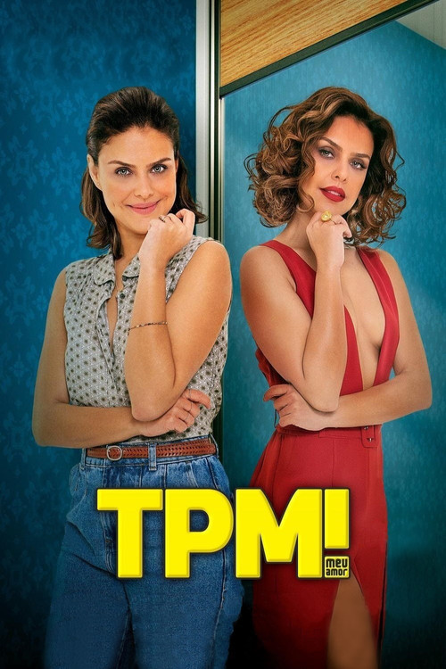 TPM! Meu amor постер