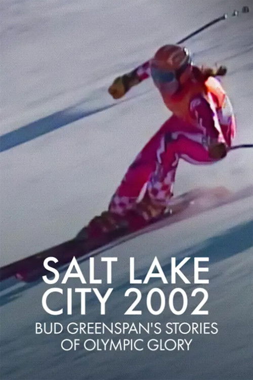 Salt Lake City 2002: Stories of Olympic Glory постер