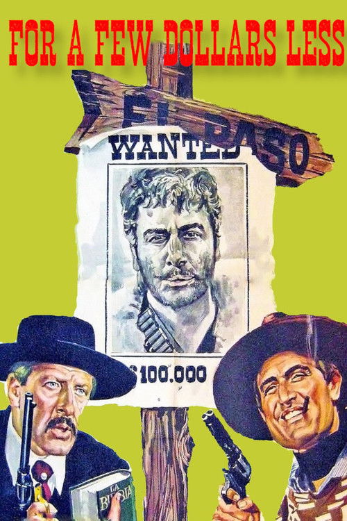 For a Few Dollars Less постер