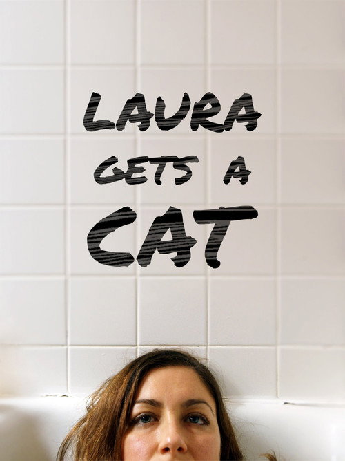 Laura Gets a Cat постер