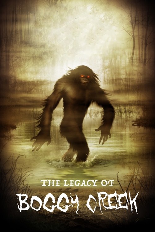 The Legacy of Boggy Creek постер