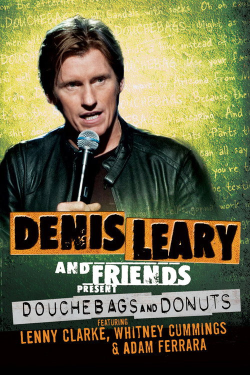 Denis Leary and Friends Present: Douchebags and Donuts постер