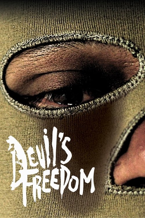 Devil’s Freedom постер