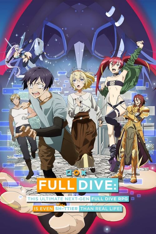 Full Dive: This Ultimate Next-Gen Full Dive RPG Is Even Shittier Than Real Life! постер