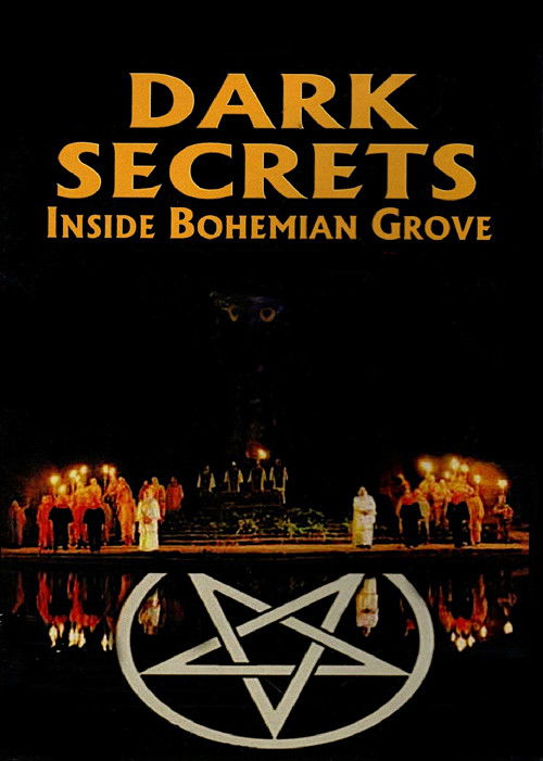 Dark Secrets: Inside Bohemian Grove постер
