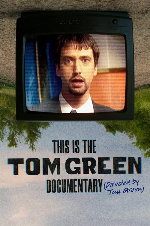 This Is the Tom Green Documentary постер