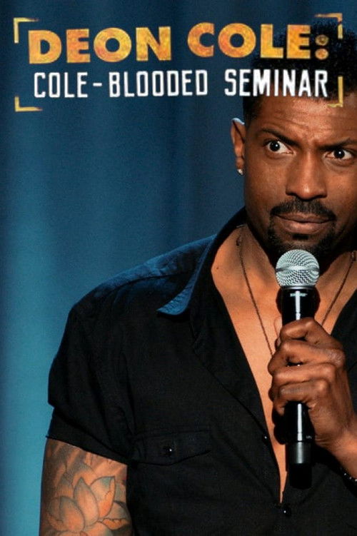 Deon Cole: Cole-Blooded Seminar постер
