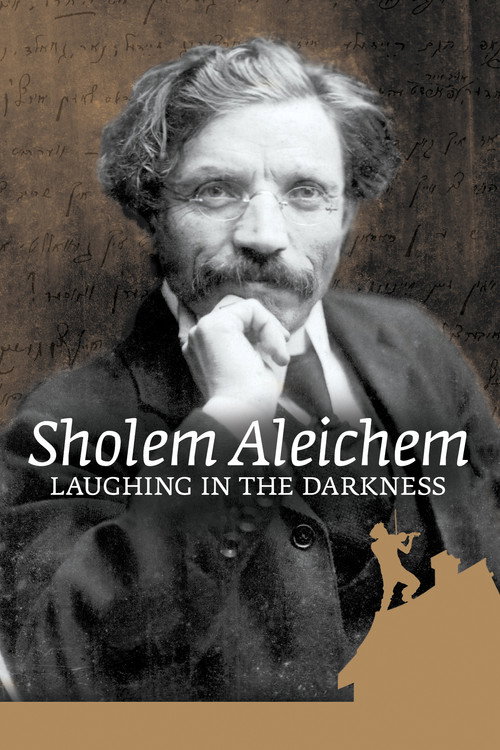 Sholem Aleichem: Laughing In The Darkness постер