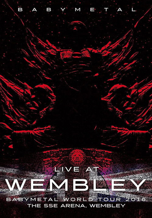 BABYMETAL Live at Wembley - WORLD TOUR 2016 - The SSE Arena, Wembley постер