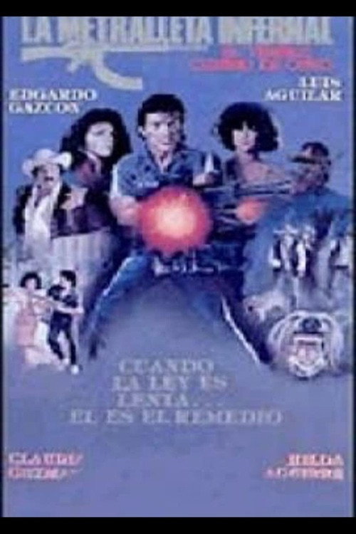 La metralleta infernal постер