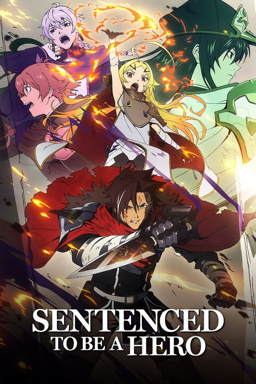 Sentenced to Be a Hero постер
