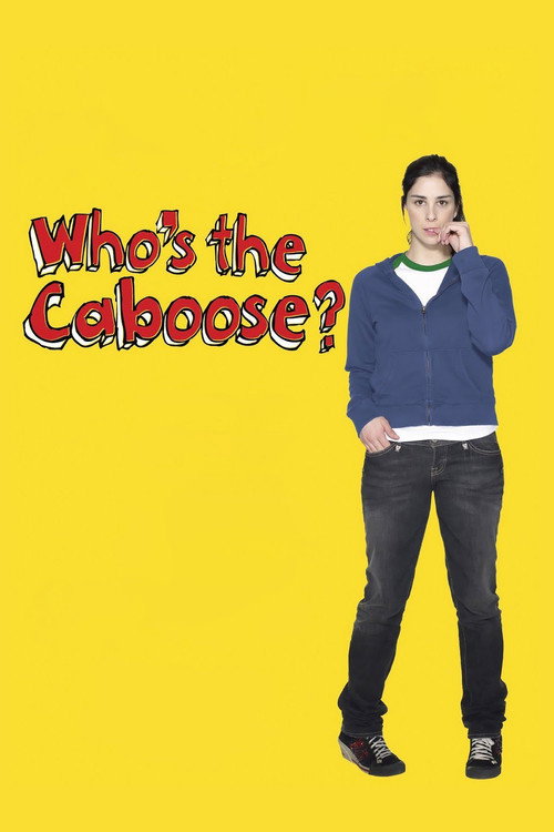 Who's the Caboose? постер