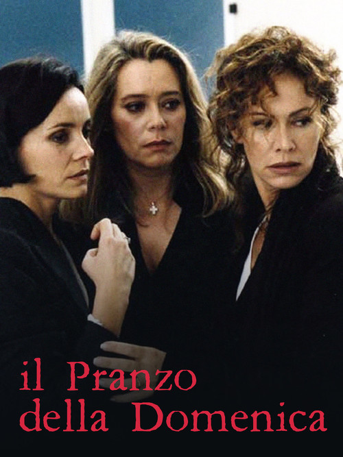 Il pranzo della domenica постер