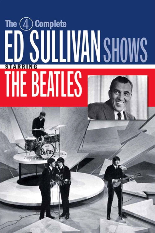 The 4 Complete Ed Sullivan Shows Starring The Beatles постер