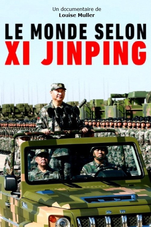 Le Monde selon Xi Jinping постер