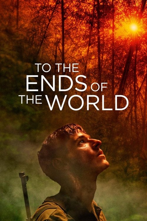 To the Ends of the World постер