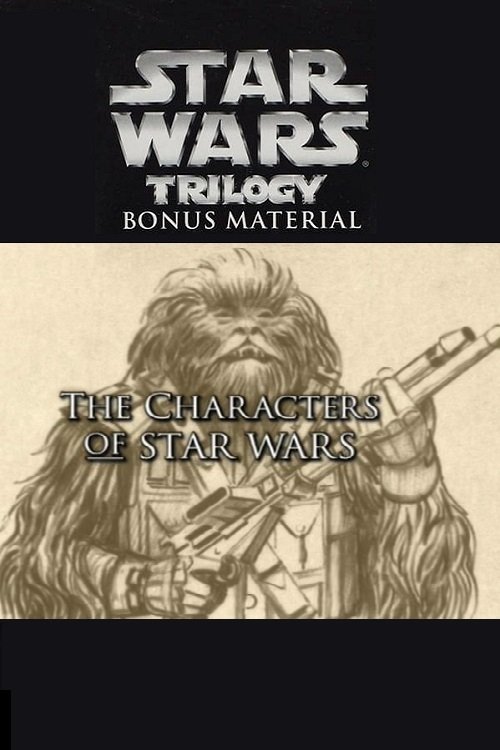 The Characters of Star Wars постер