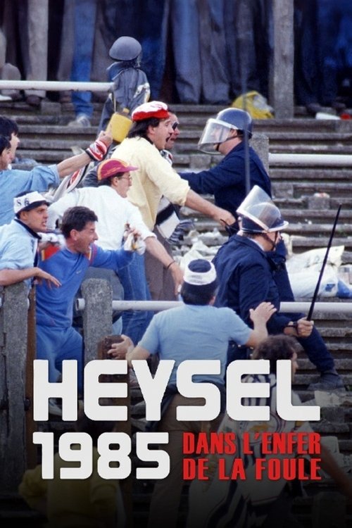 Heysel 1985 - Dans l'enfer de la foule постер