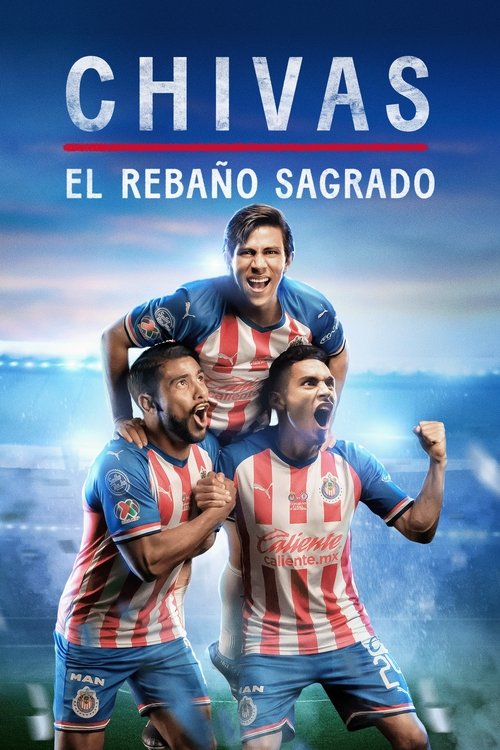 CHIVAS: El Rebaño Sagrado постер