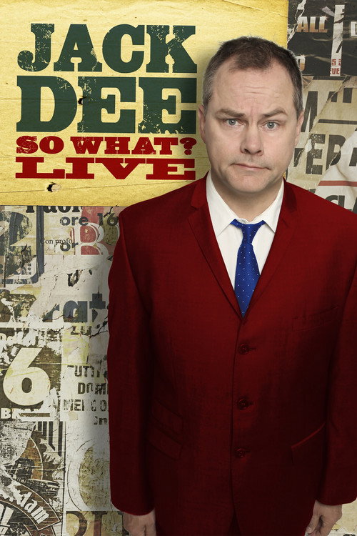 Jack Dee: So What? Live постер
