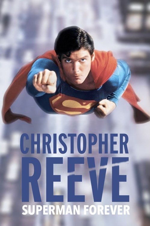 Christopher Reeve, Superman Forever постер