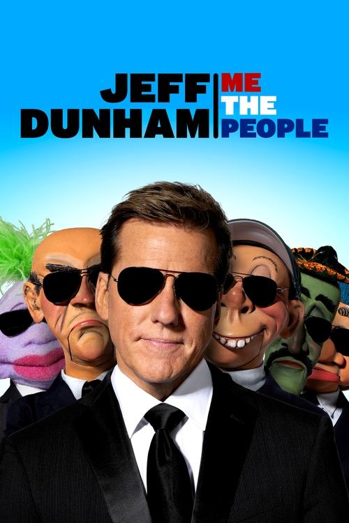 Jeff Dunham: Me the People постер