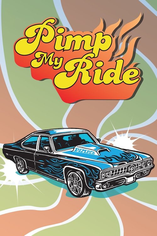 Pimp My Ride постер