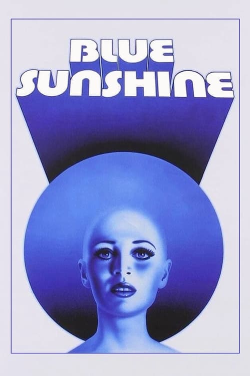 Blue Sunshine постер
