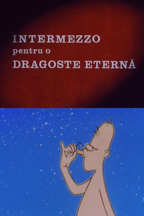 Intermezzo pentru o dragoste eternă постер