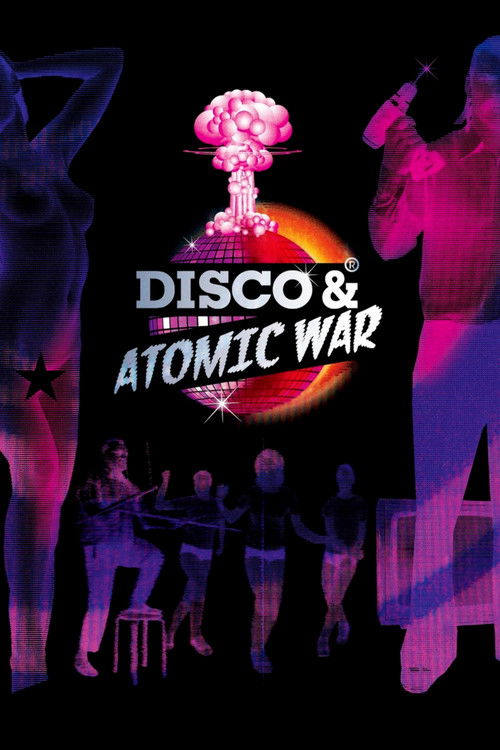 Disco and Atomic War постер
