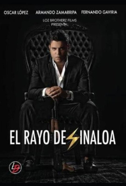 El Rayo de Sinaloa постер