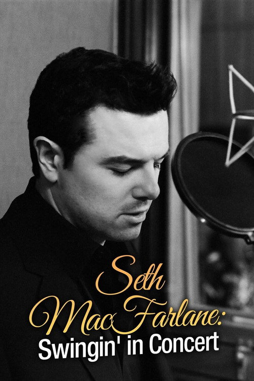 Seth MacFarlane: Swingin' in Concert постер