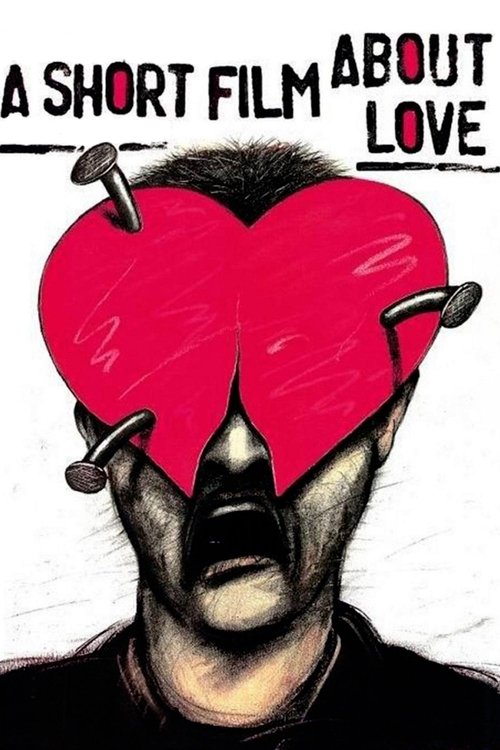 A Short Film About Love постер