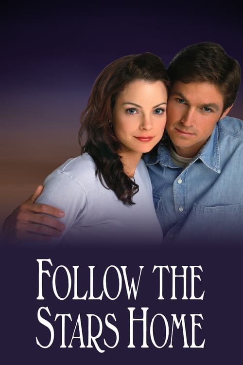 Follow the Stars Home постер