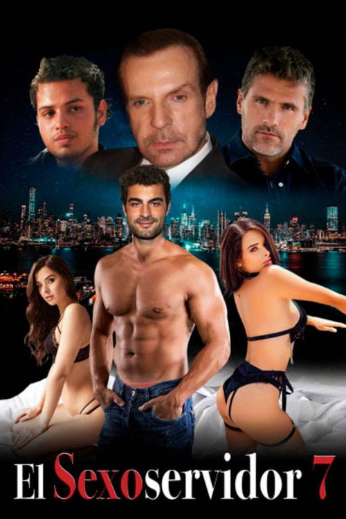 El Sexoservidor 7 постер