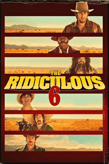 The Ridiculous 6 постер