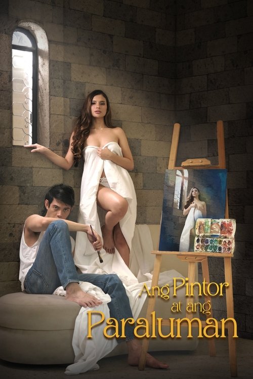 Ang Pintor At Ang Paraluman постер