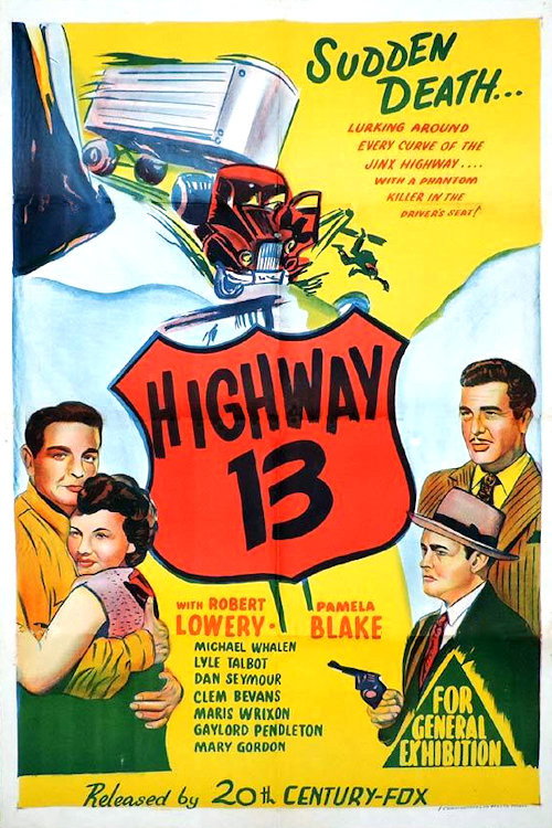 Highway 13 постер