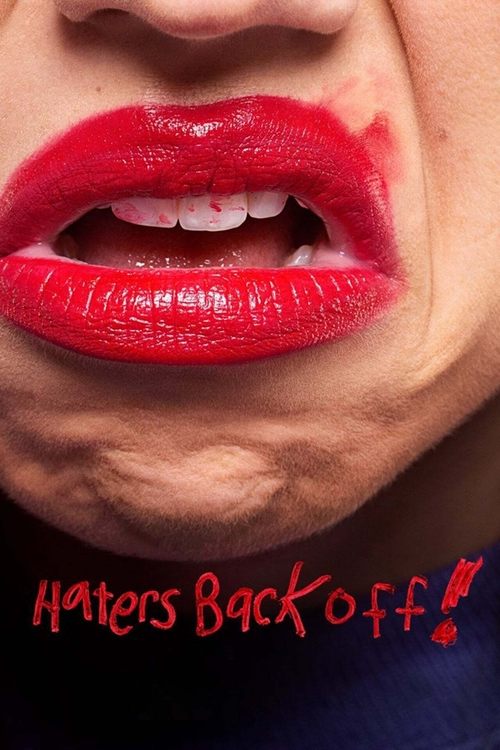 Haters Back Off постер