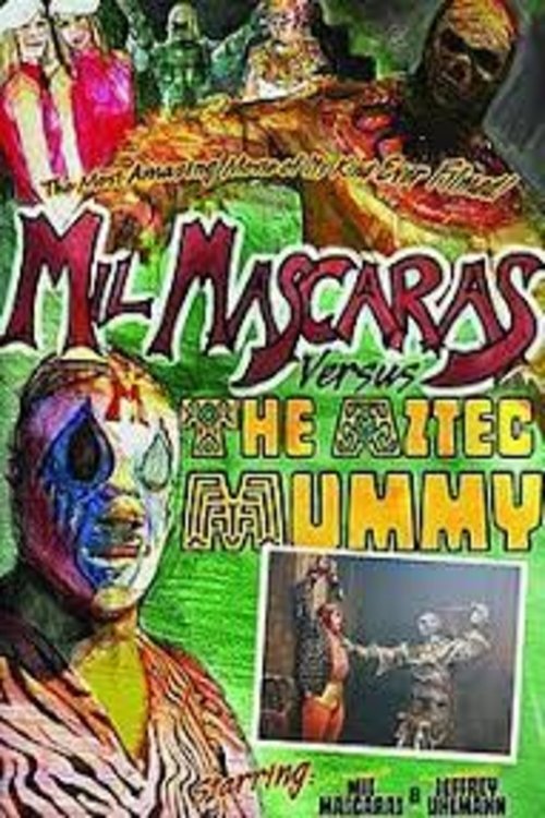 Mil Mascaras vs. the Aztec Mummy постер