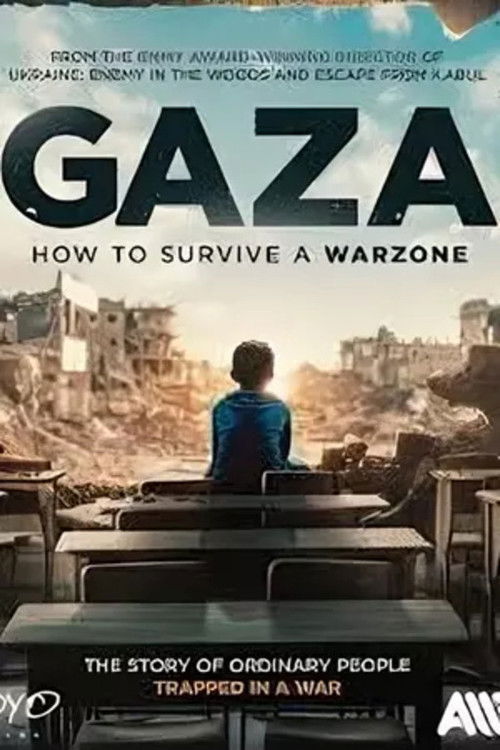 Gaza: How to Survive a Warzone постер
