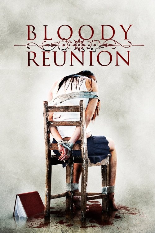 Bloody Reunion постер