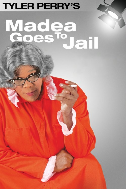 Madea Goes to Jail - The Play постер