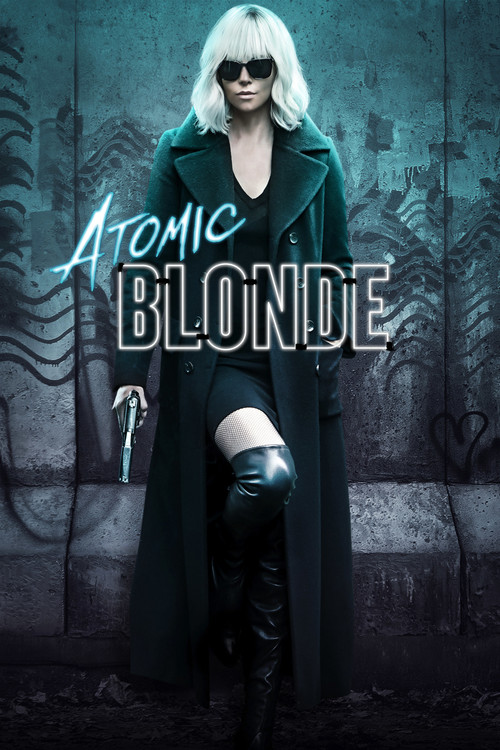 Atomic Blonde постер