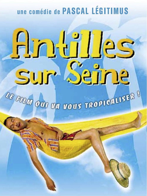 Antilles sur Seine постер