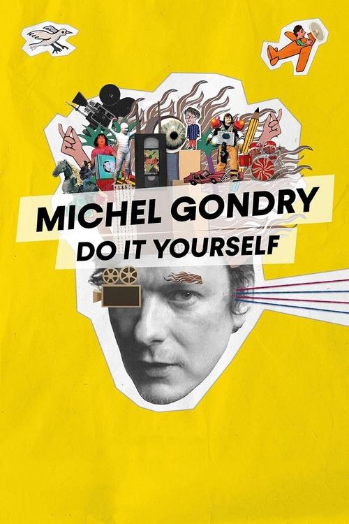 Michel Gondry: Do It Yourself постер